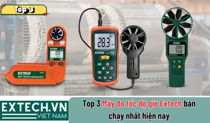 top 3 may do toc do gio extech